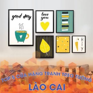 Top 3 cửa hàng bán tranh treo tường tại Lào Cai