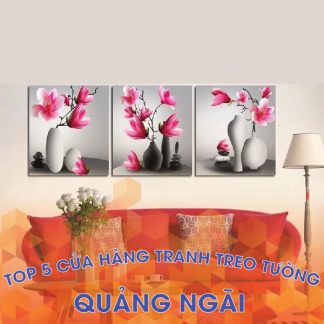 Top 3 cửa hàng bán tranh treo tường đẹp tại Quảng Ngãi