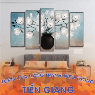 Top 5 cửa hàng tranh treo tường giá rẻ tại Tiền Giang
