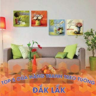 Top 3 cửa hàng tranh treo tường giá rẻ tại Đắk Lắk