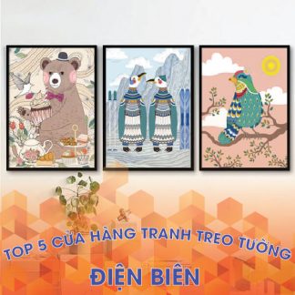 Cửa hàng tranh treo tường đẹp, giá rẻ, chất lượng tại Điện Biên
